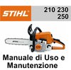 Manuale Utente Motosega Stihl MS210, 230, 250