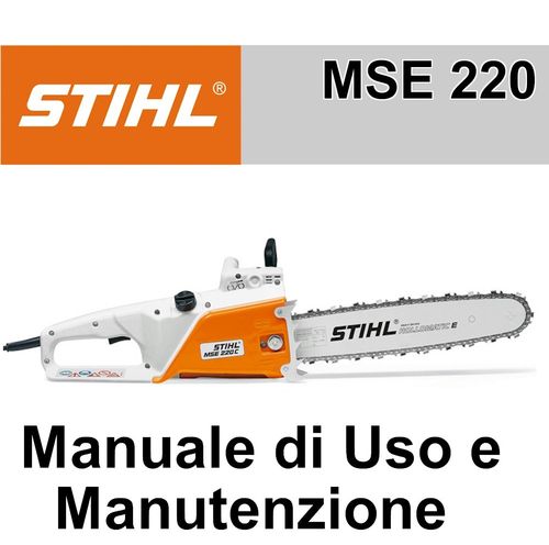 Manuale Utente Elettrosega Stihl MSE220